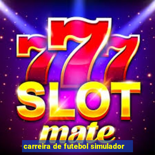 carreira de futebol simulador